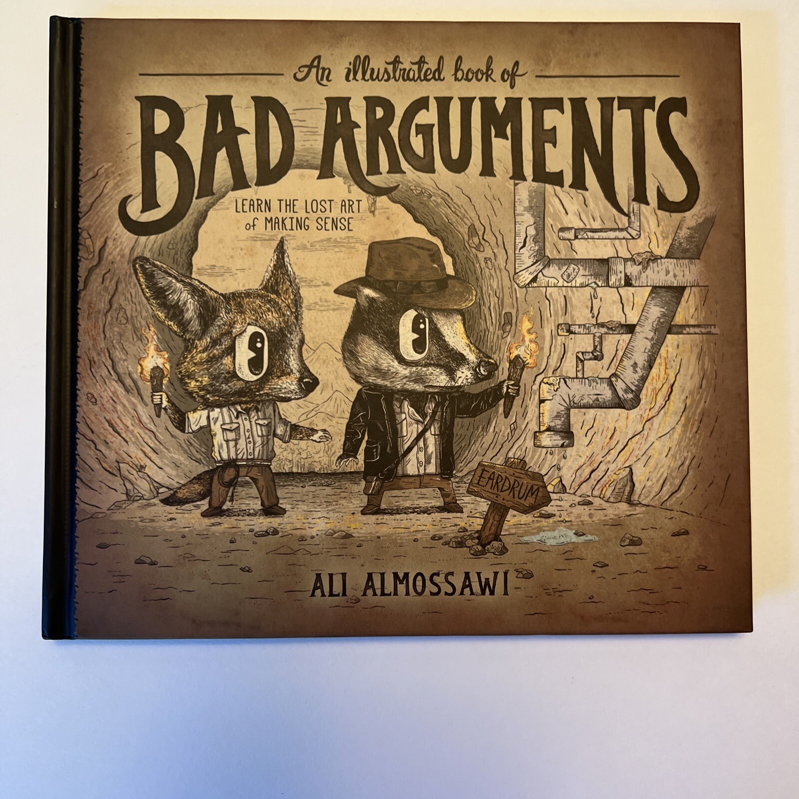 An Illustrated Book of Bad Arguments By Ali Almossawi 2014 Hardcover Logic Sense