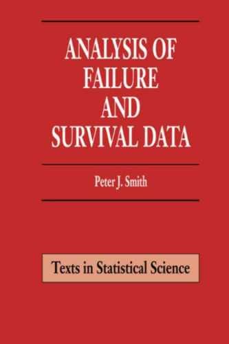 Analysis of Failure and Survival – Paperback, by Peter J. Smith – Very Good c