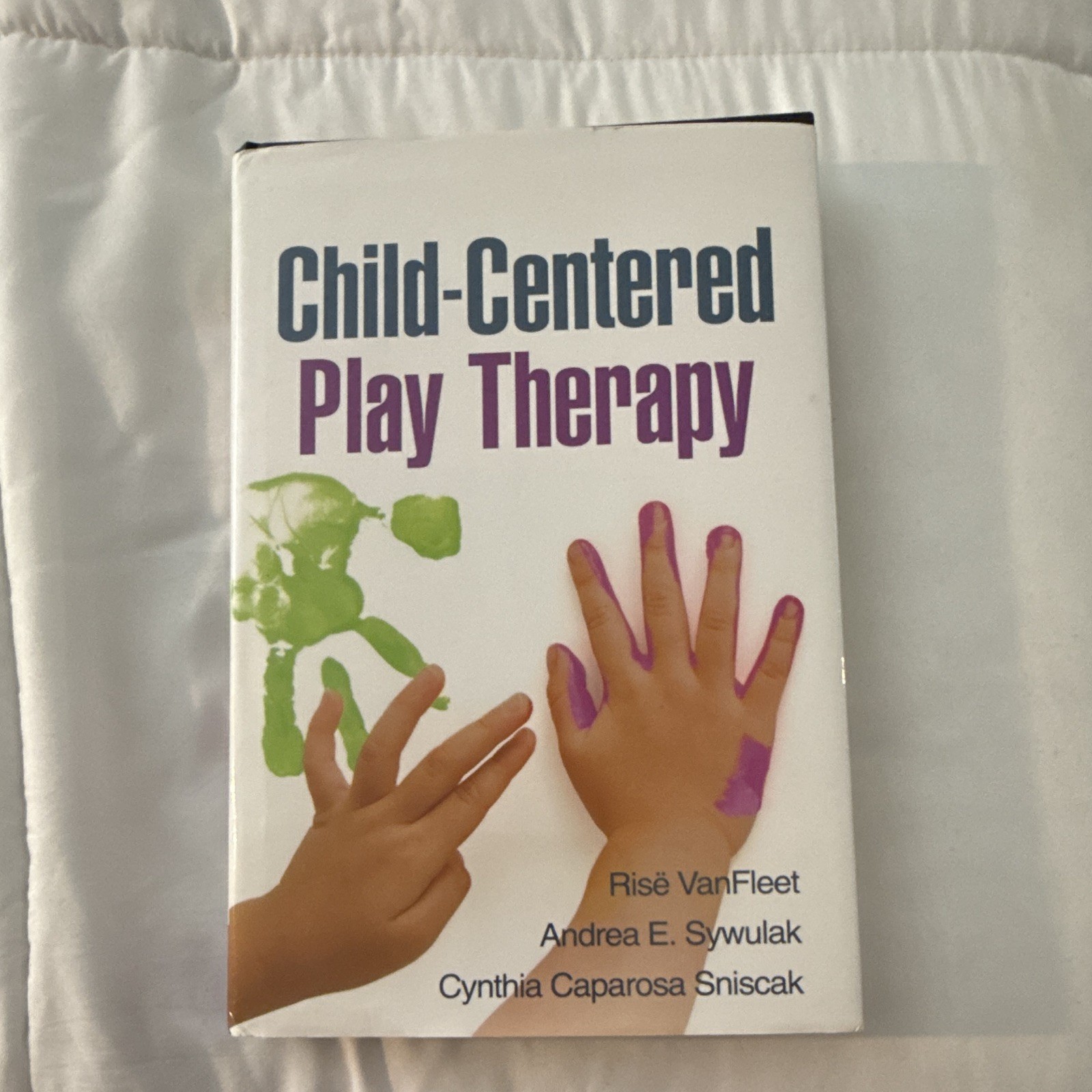 Guilford Child-Centered Play Therapy 1st Ed Hardcover 2011 VanFleet ISBN