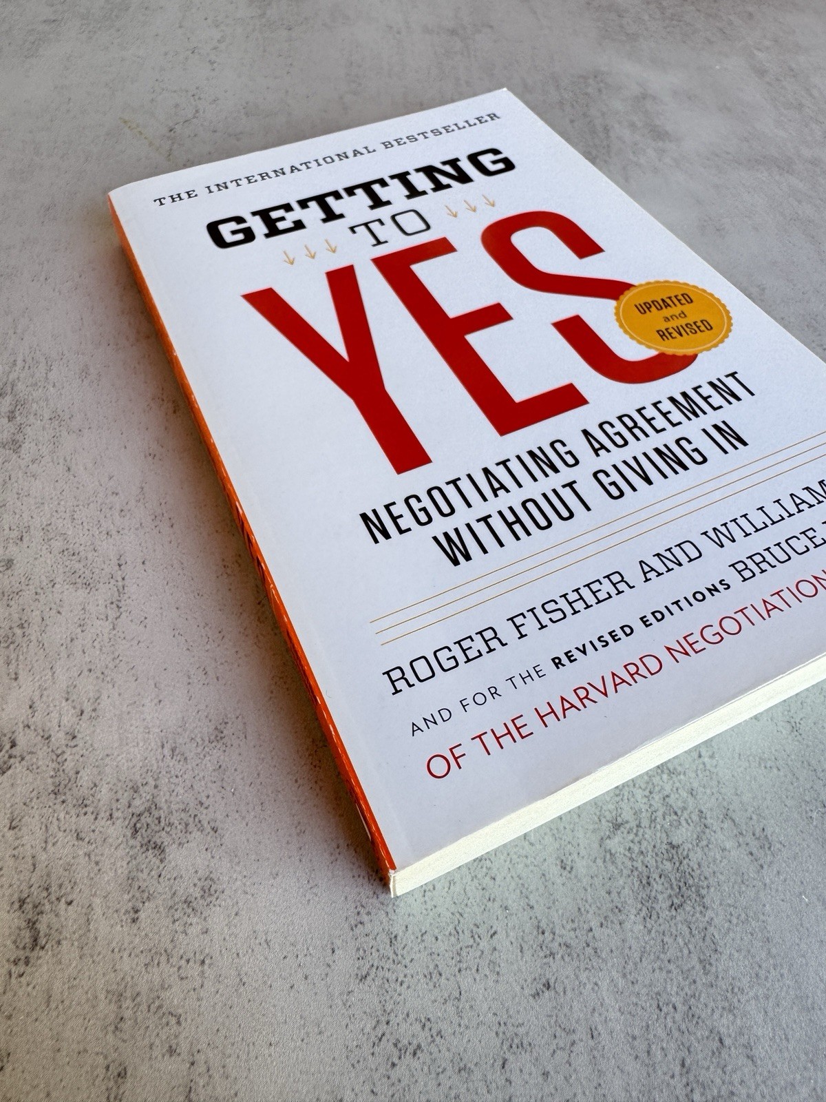 Getting to Yes: Negotiating Agreement Without Giving in