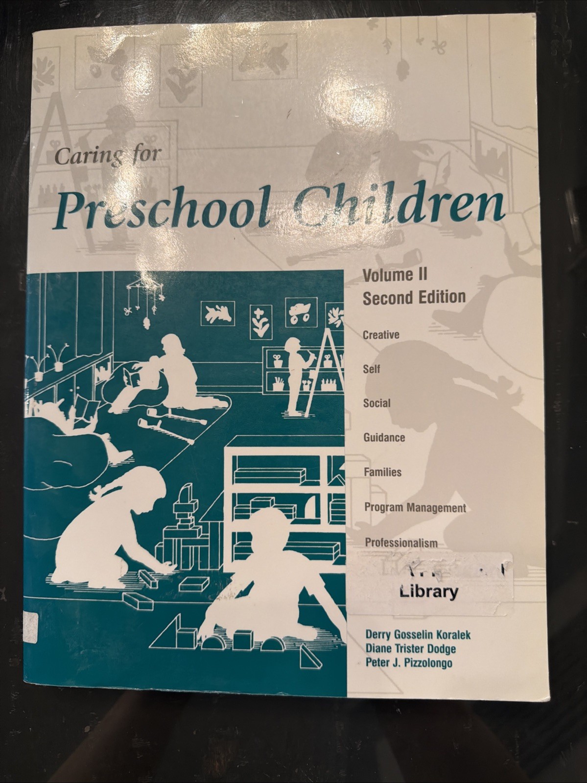 Caring for Preschool Children by Derry G. Koralek, Peter J. Pizzolongo and Diane