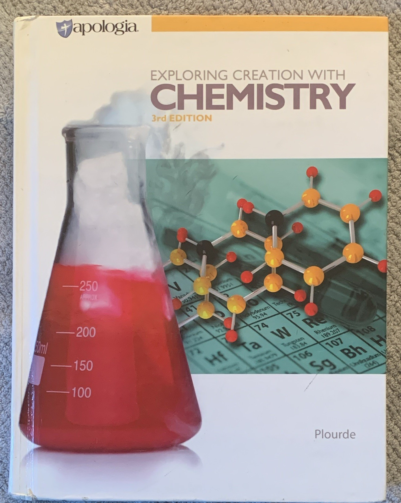 Apologia Exploring Creation with Chemistry by Plourde 2016 Hardcover Illustrated