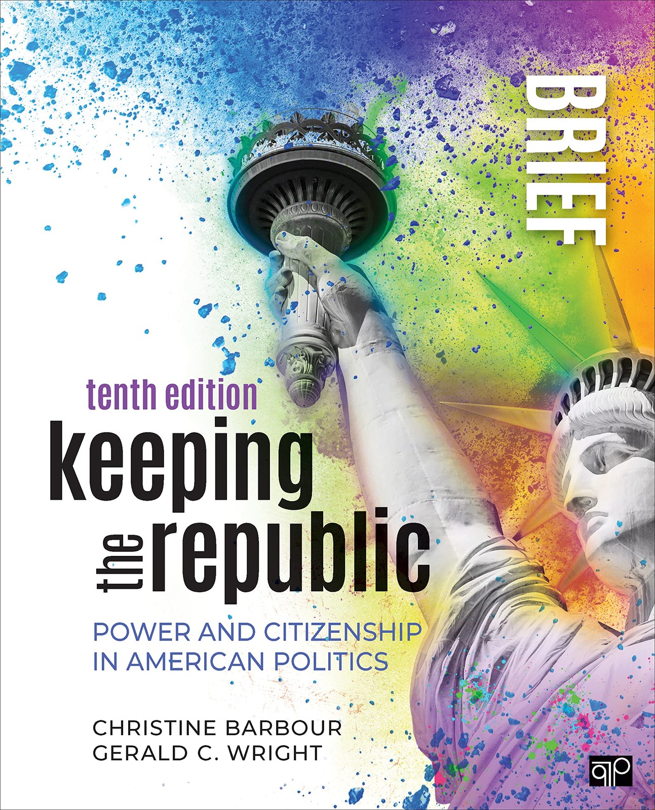 KEEPING THE REPUBLIC: POWER AND CITIZENSHIP IN AMERICAN POLITIC… Gerald C. Wri