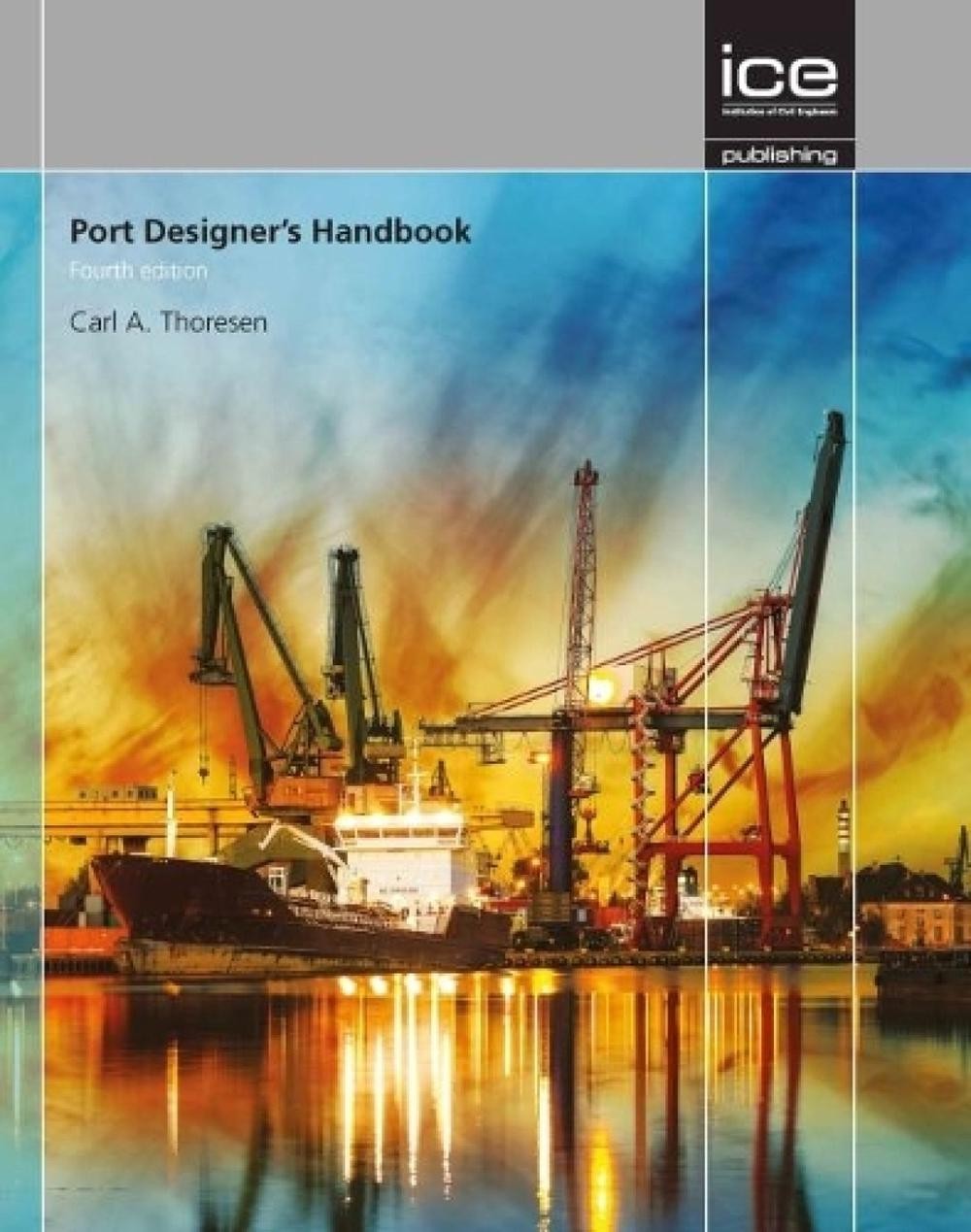 Port Designer’s Handbook by Carl Thoresen Hardcover Book