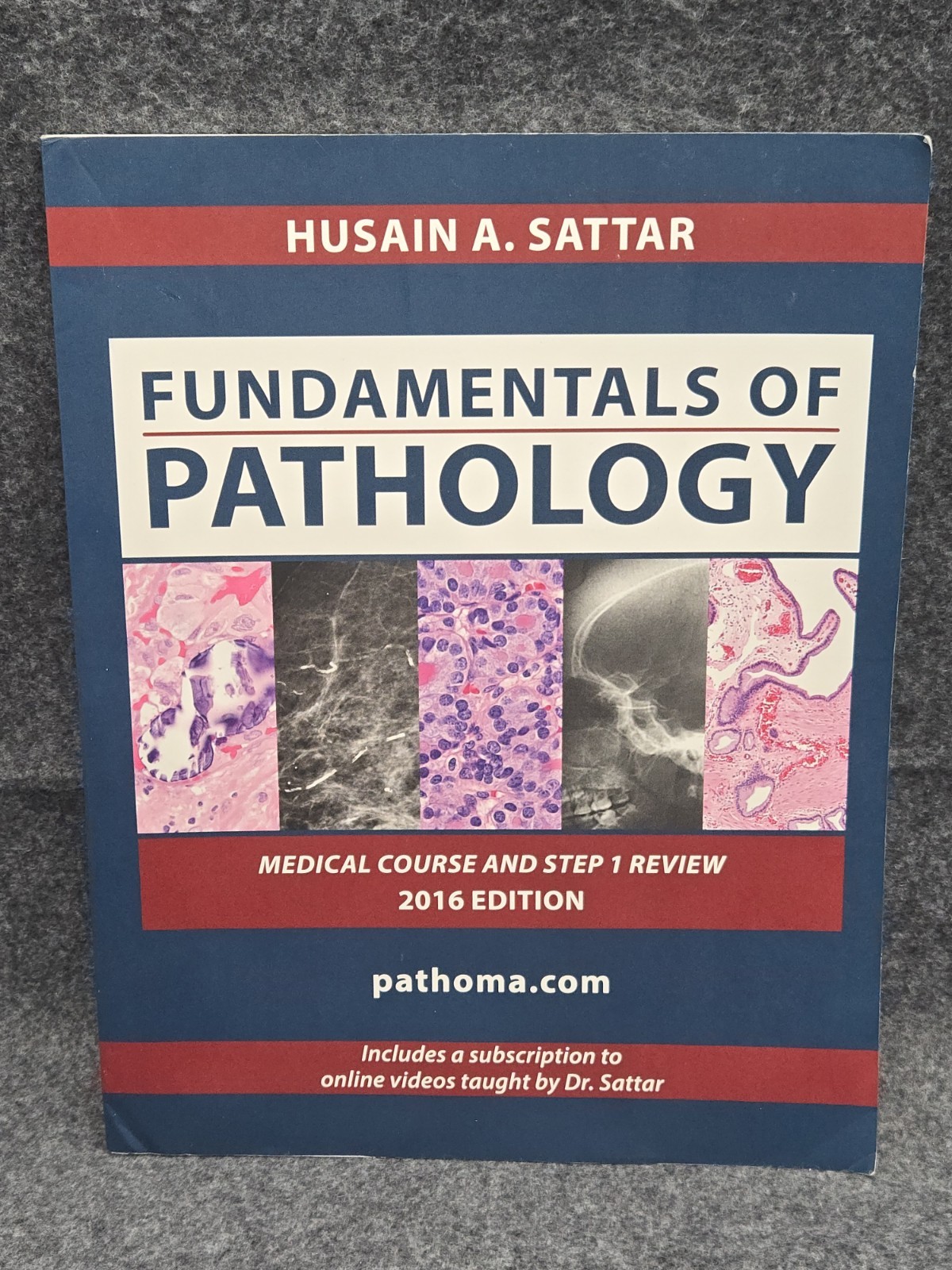 Fundamentals of Pathology by Hussain A sattar pathoma 2016 paperback