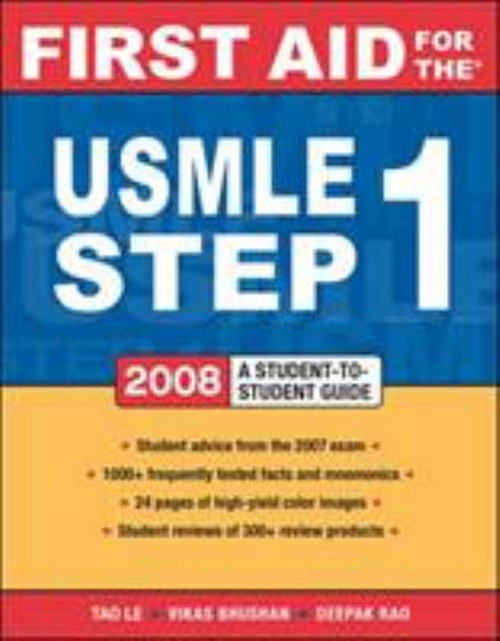 First Aid for the USMLE Step 1 : A Student-to-Student Guide Perfe