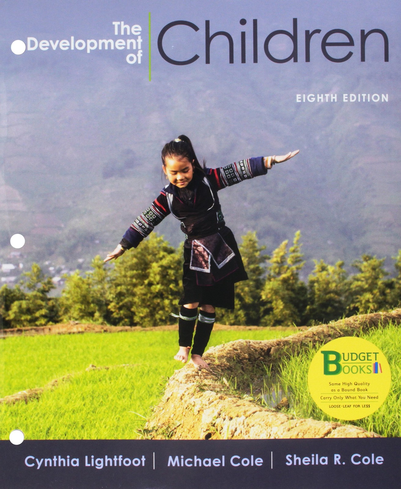 Loose-leaf Version for The Development of Children by Sheila Cole
