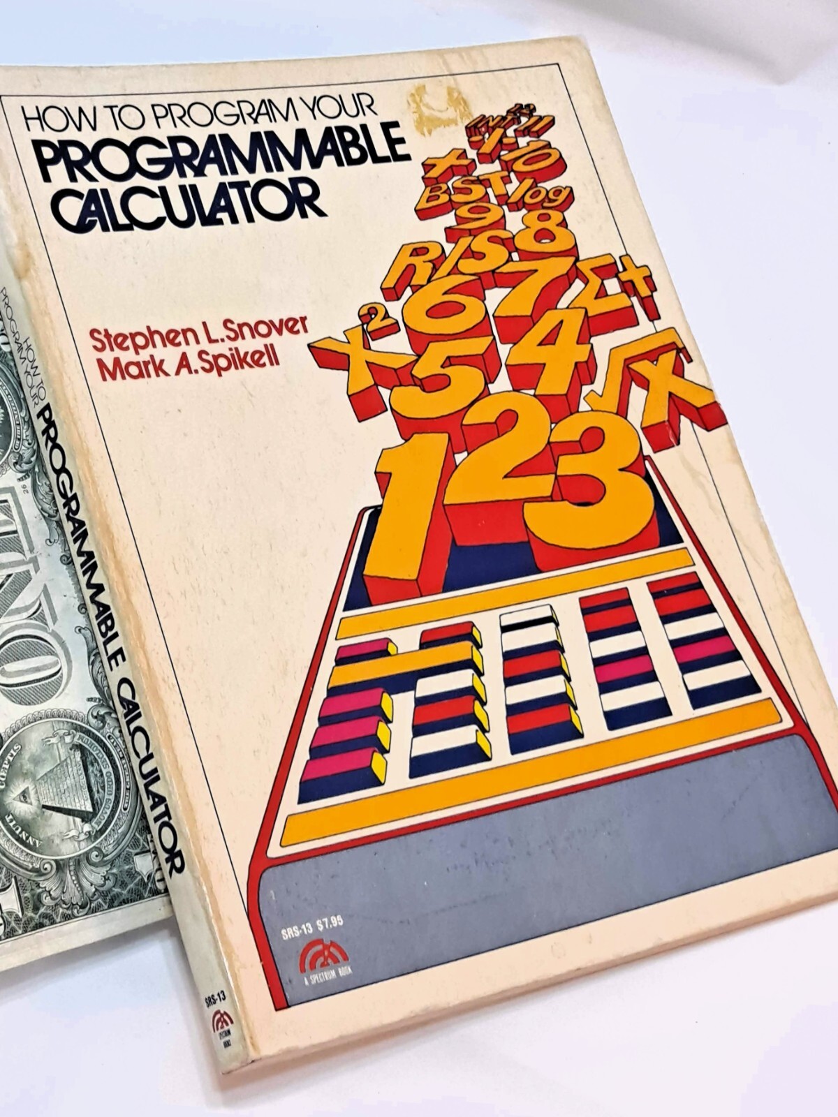 How to Program Your Programmable Calculator by Snover & Spikell (1979 PB)