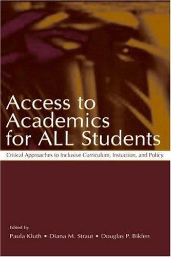 Access To Academics for All Students – paperback Kluth, Paula|Straut, Diana …