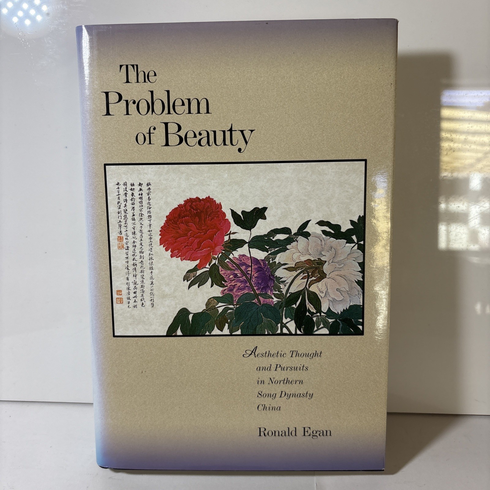Harvard East Asian Monographs: The Problem of Beauty-R. Egan-DJ/HC-1st ed. 2006
