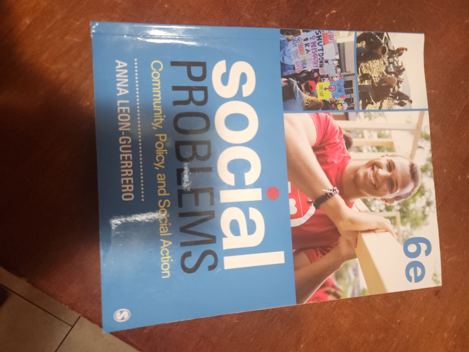 Social Problems : Community, Policy, and Social Action by Anna Y. Leon-Guerrero