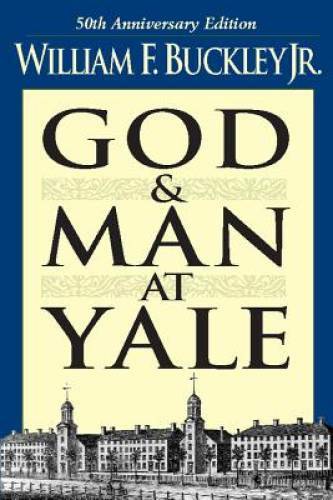 God and Man at Yale: The Superstitions of ‘Academic Freedom’ (None) – GOOD