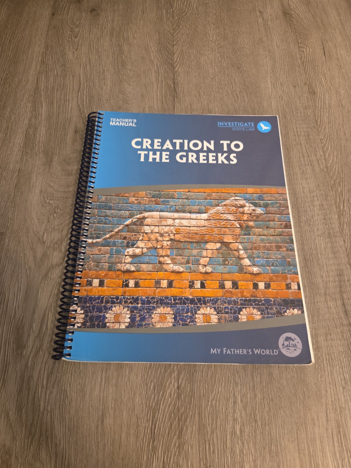 My Father’s World- Creation to the Greeks Teachers’s Manual Book