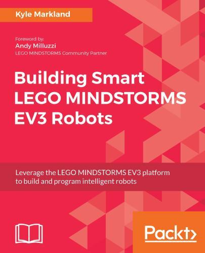 Building Smart LEGO MINDSTORMS EV3 Robo- paperback, Kyle Markland, 9781788471565