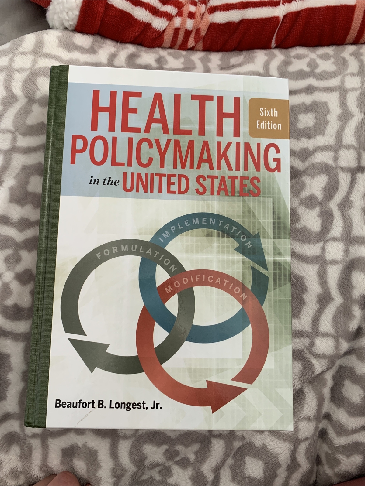 AUPHA/HAP Book Ser.: Health Policymaking in the United States by Beaufort B….