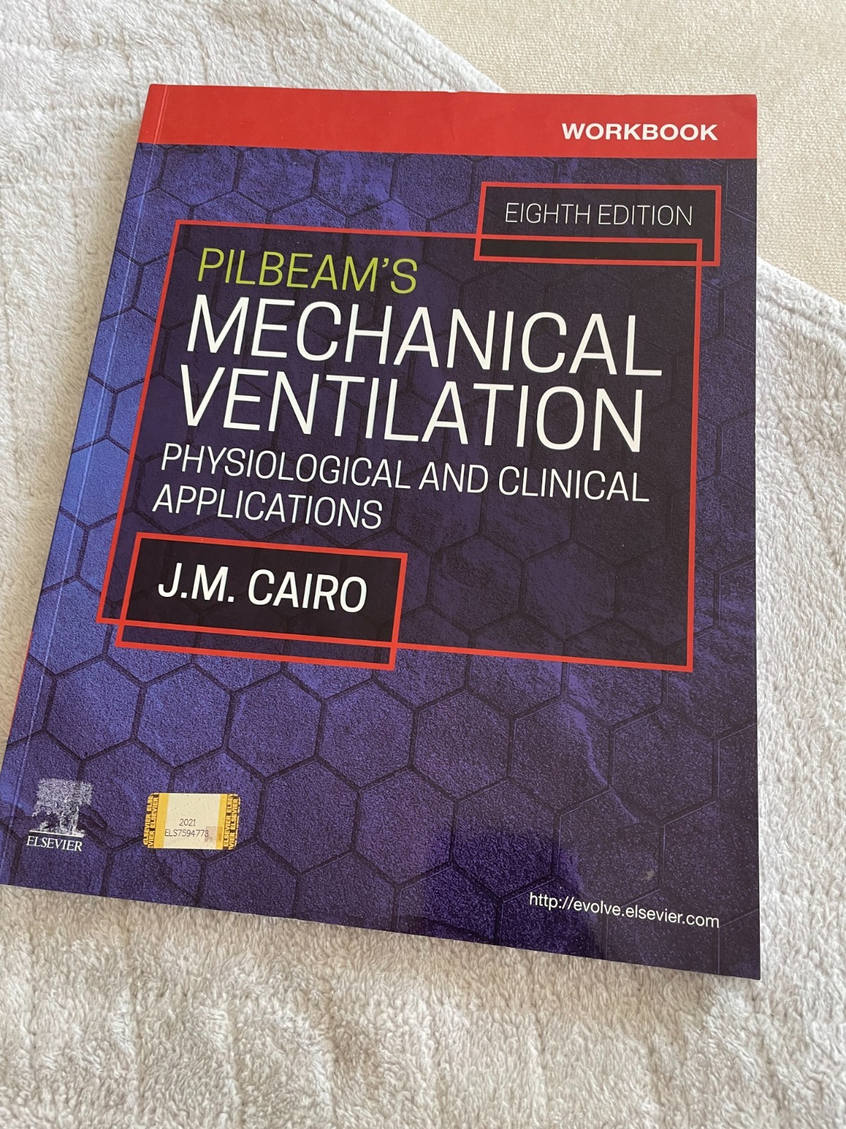 Workbook for Pilbeam’s Mechanical Ventilation : Physiological and Clinical