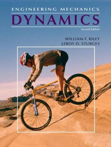 Engineering Mechanics: Dynamics – Hardcover By Riley, William F – VERY GOOD