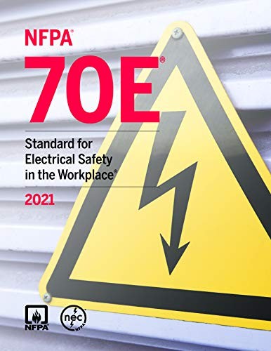 NFPA 70E, Standard for Electrical Safety in the Workplace, 202…