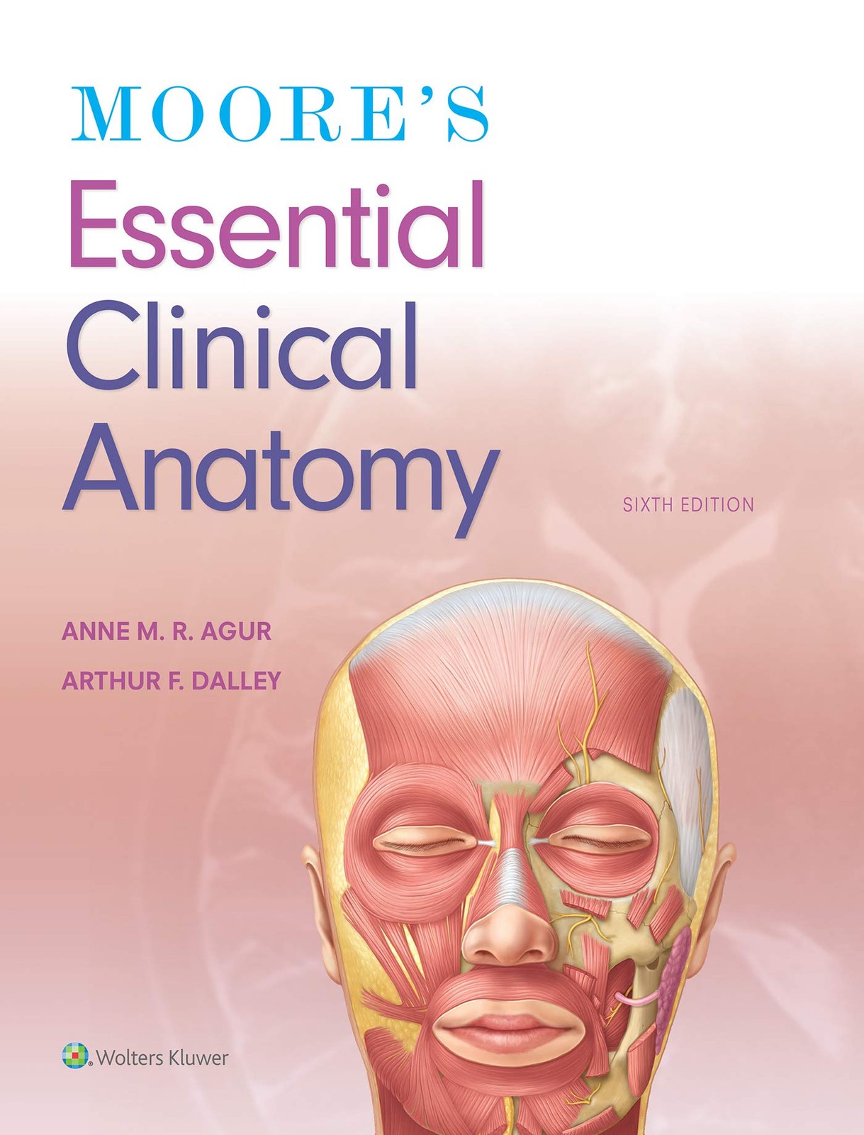 Moore’s Essential Clinical Anatomy