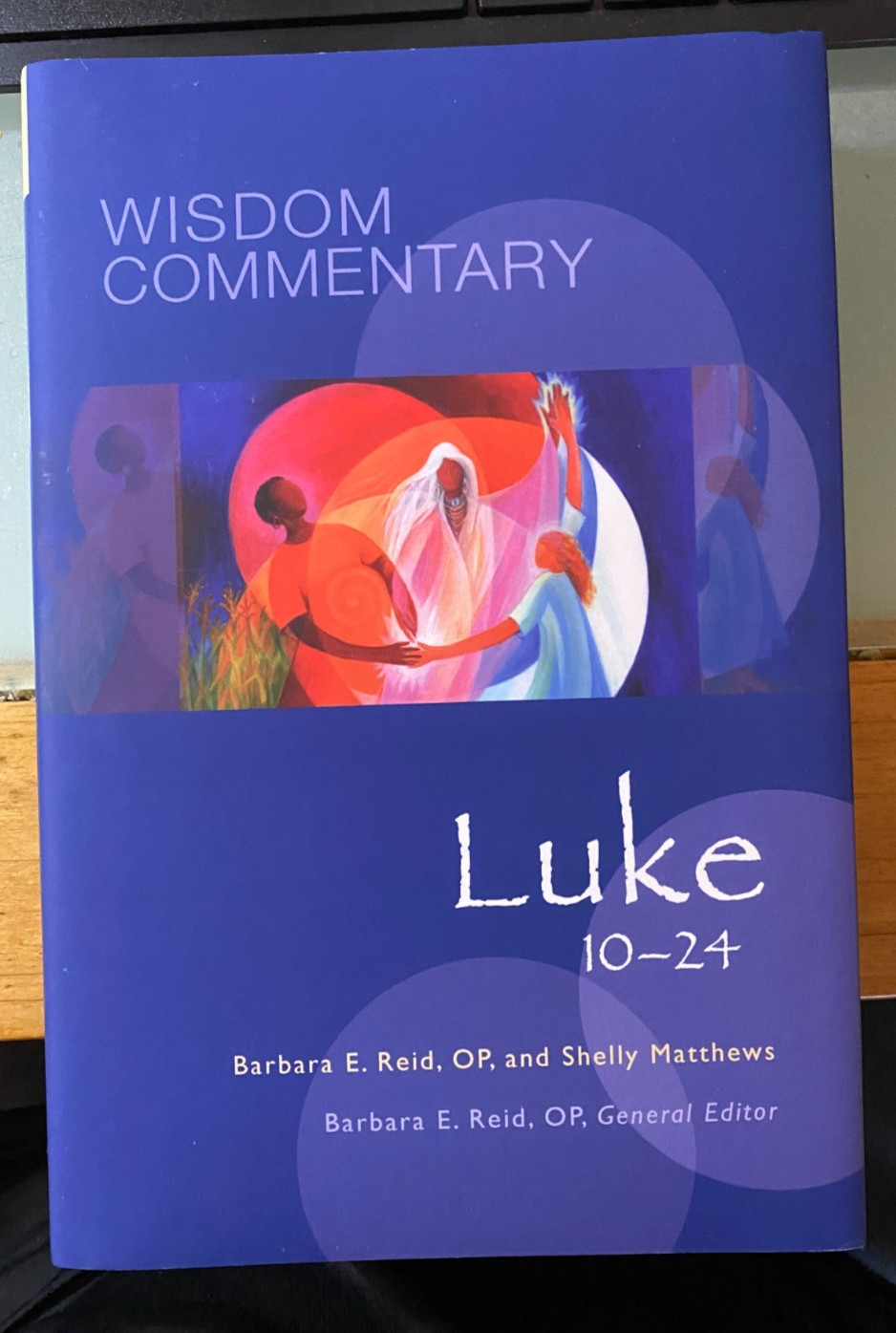 Luke 10-24 (Vol. 43) (Wisdom Commentary) Barbara E. Reid, OP, Shelley Matthews
