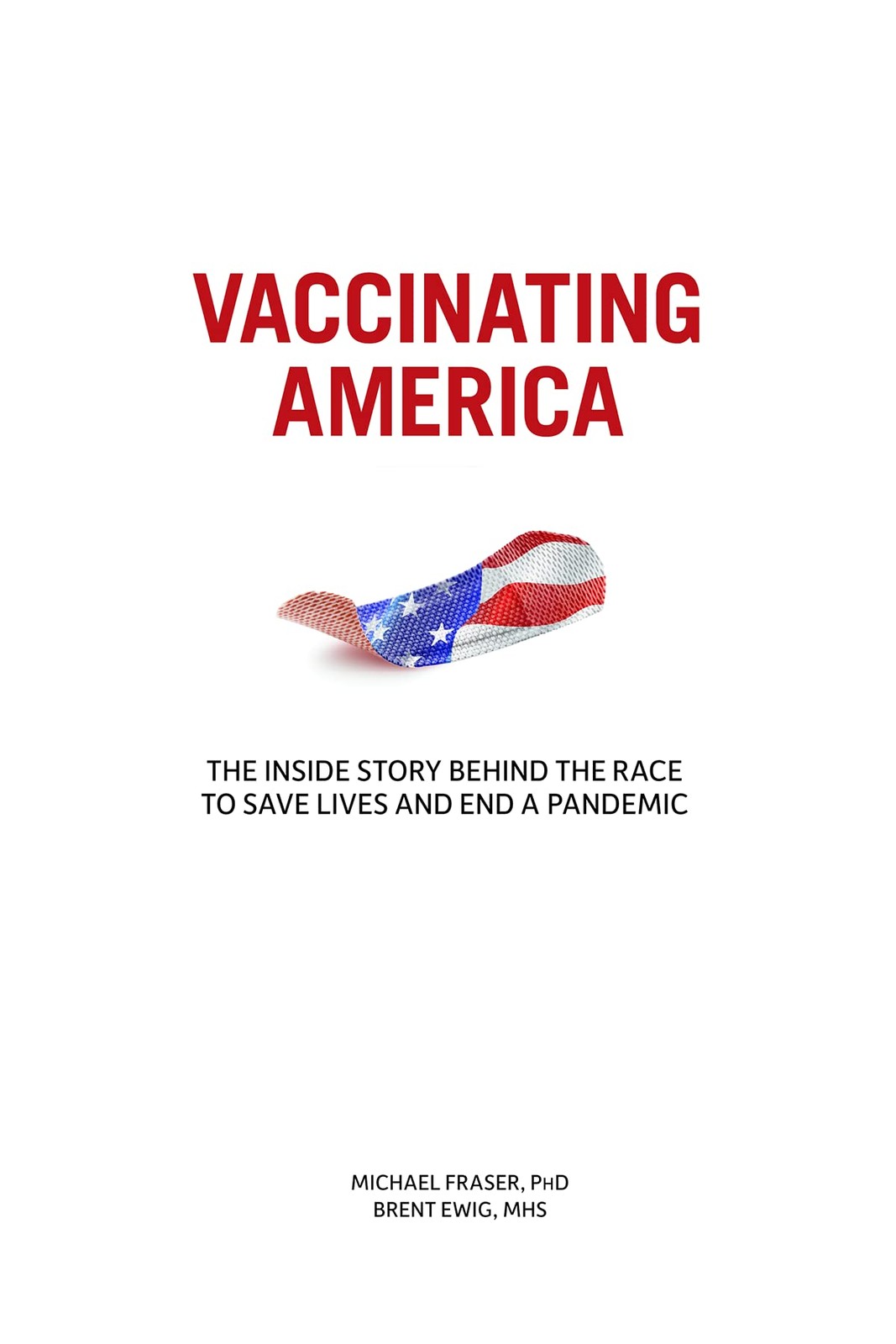 Vaccinating America: The Inside Story Behind the Race to Save Lives, and End…