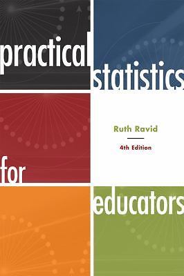 Practical Statistics for Educators by Ruth Ravid