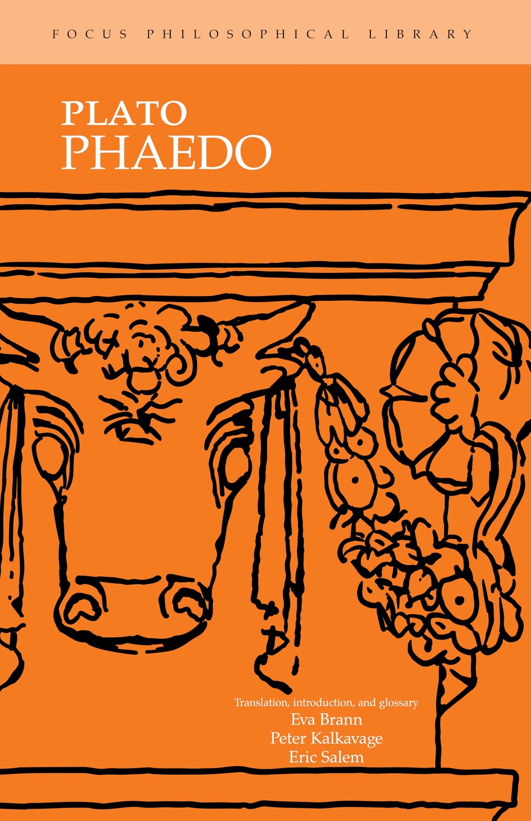 Plato : Phaedo (Focus Philosophical Library)