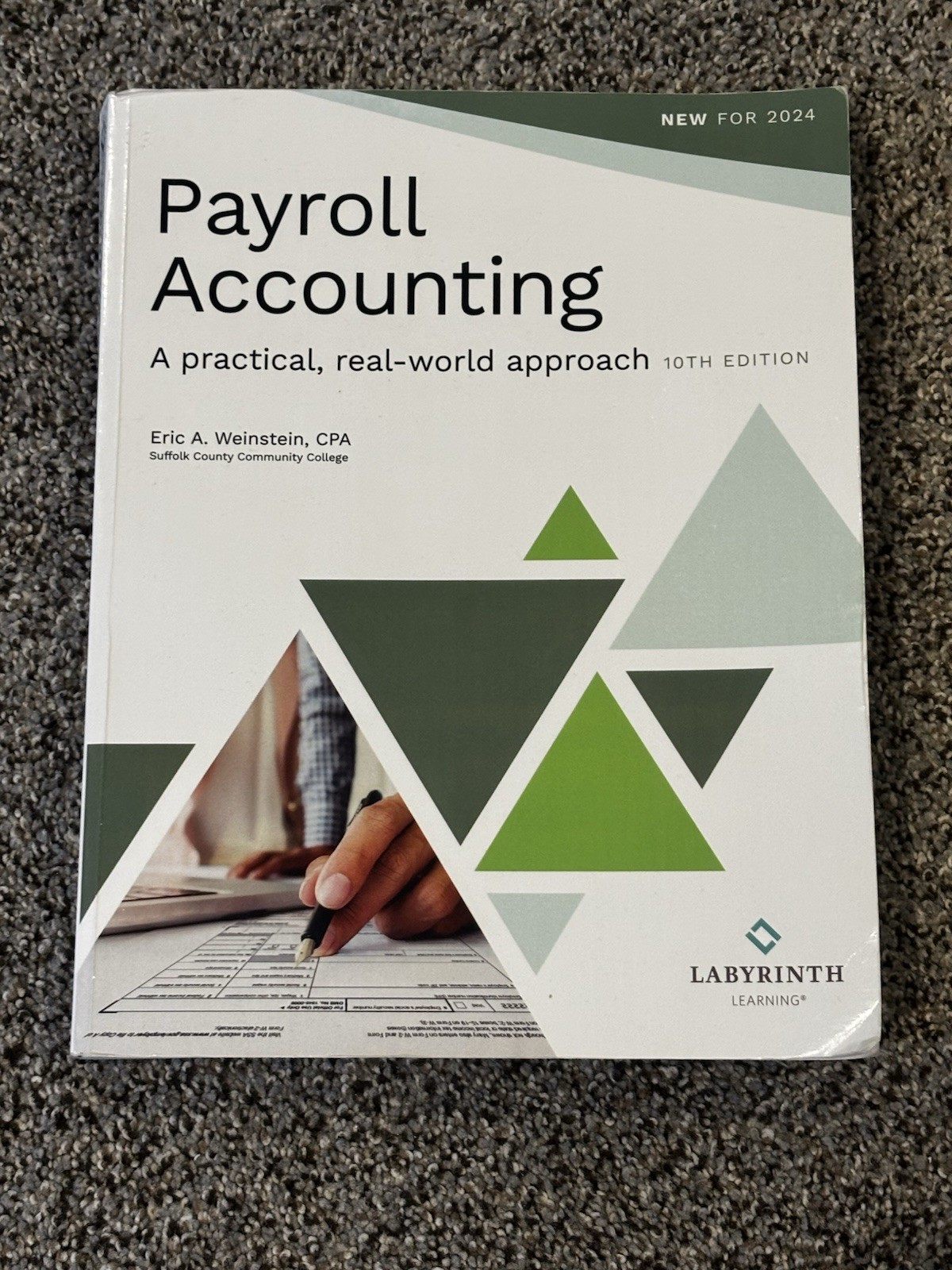 Payroll Accounting by Eric A. Smith 10th Ed. Paperback