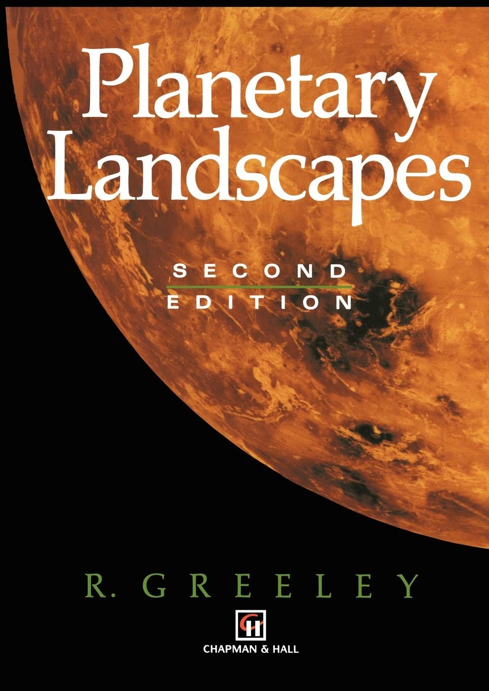 Planetary Landscapes – Greeley, R. – Good – See condition notes