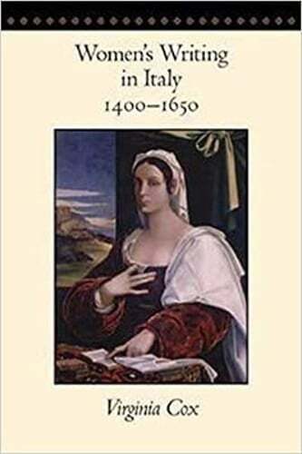 Women’s Writing in Italy, 1400-1650 by Dr. Cox, Virginia: Used