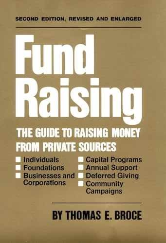 Fund Raising: The Guide to Raising – Hardcover, by Broce Thomas E. – Very Good b