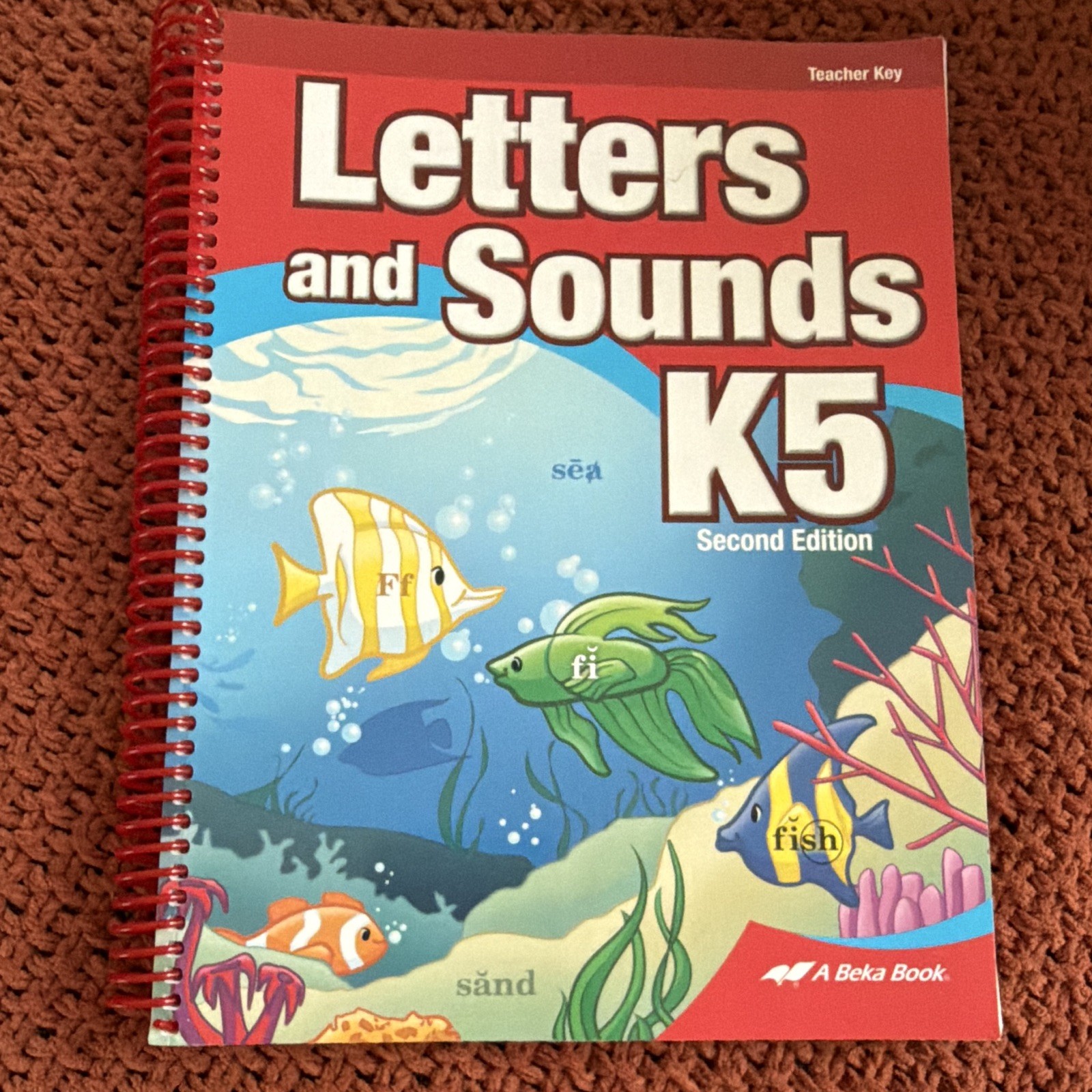 A Beka Book Letters and Sounds K5 Teacher Key, 2nd Ed Teacher’s Edition Spiral