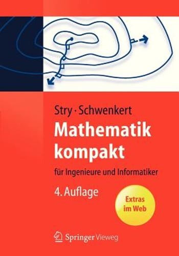 Mathematik Kompakt: Für Ingenieure Und Informatiker by Yvonne Stry: New