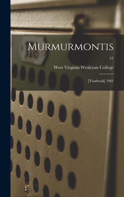 Murmurmontis: [Yearbook] 1961; 51