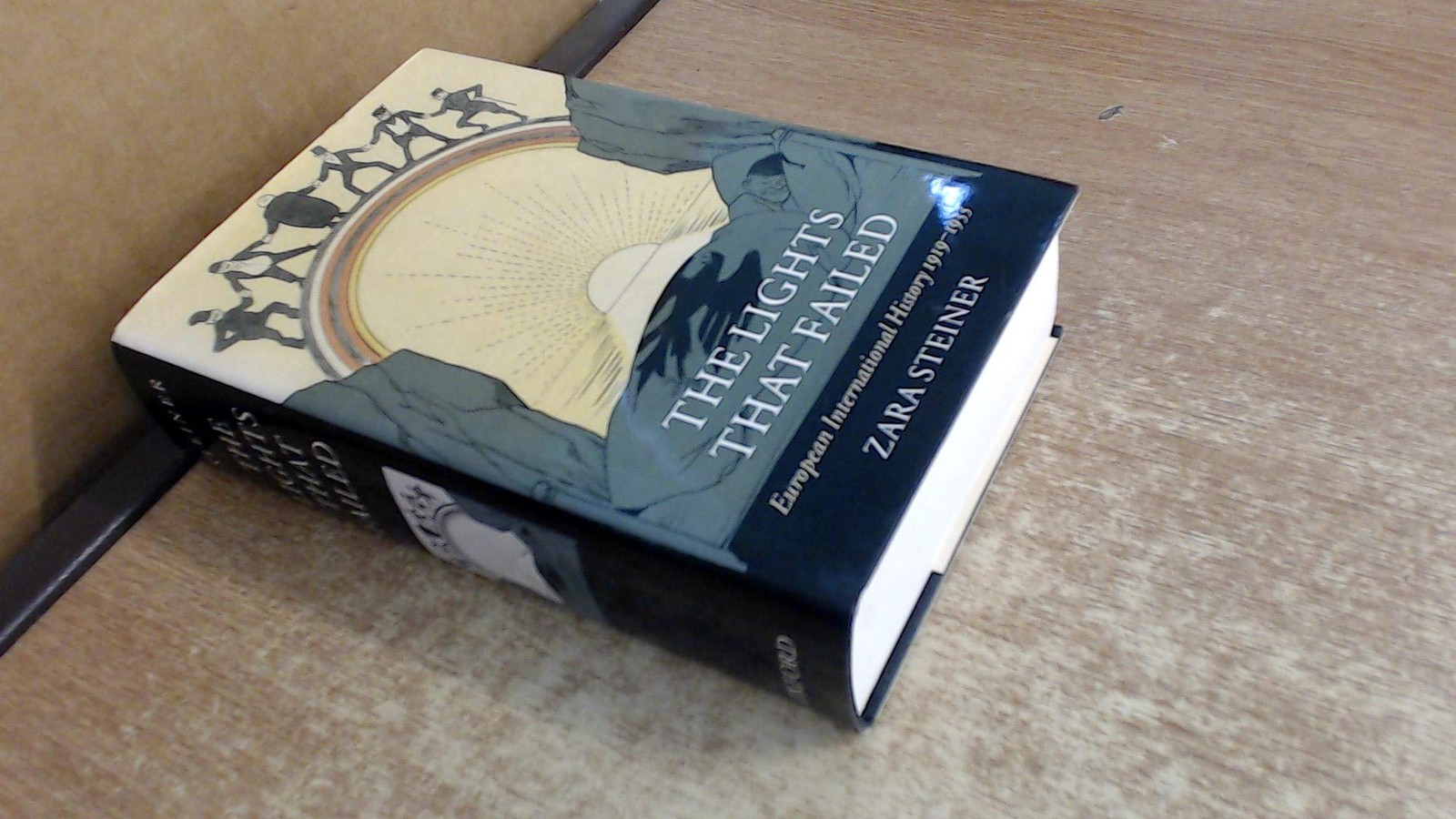 The Lights that Failed: European International History 1919-1933 (Oxford His…