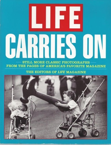 Life Carries on: Still More Classic Photos from the Pages Amer Favorite Magazn b