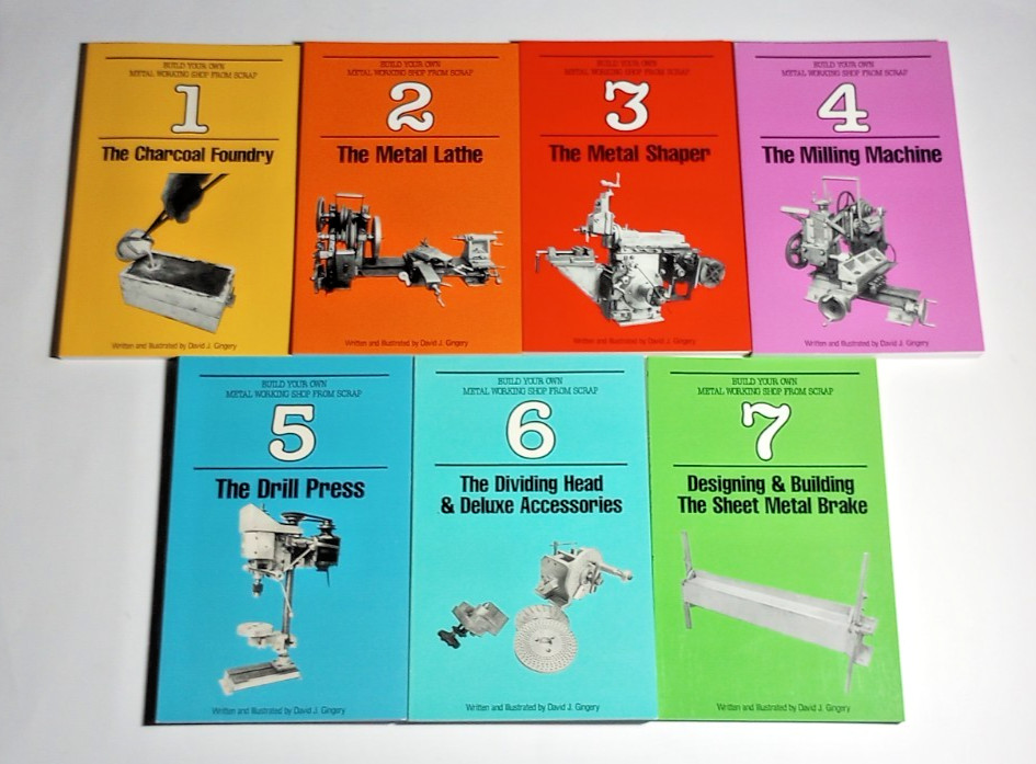 Build Your Own Metal Working Shop From Scrap (Series Set) Gingery 7 Book Set