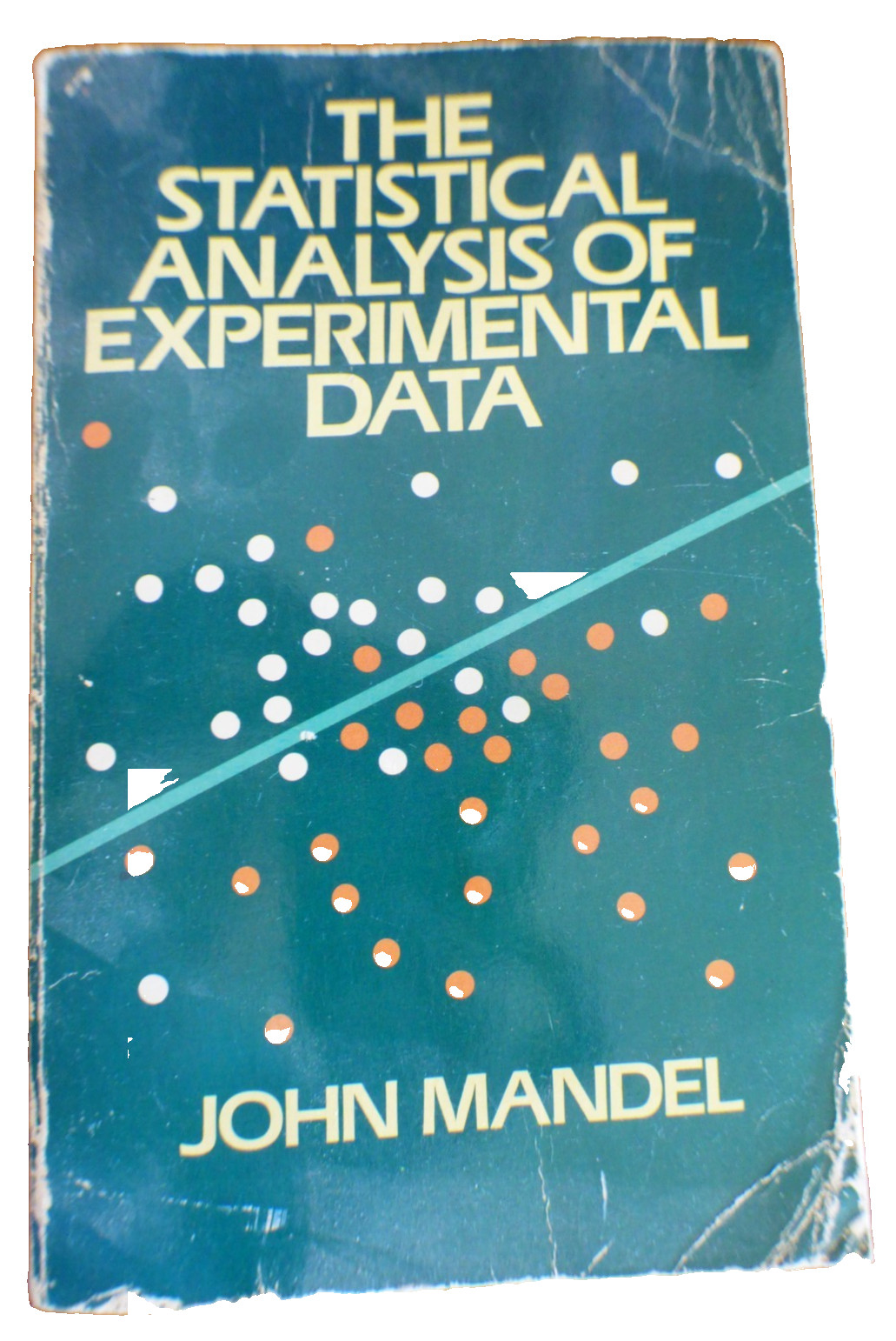 John Mandel – “The statistical analysis of experimental data”; Dover 1984,