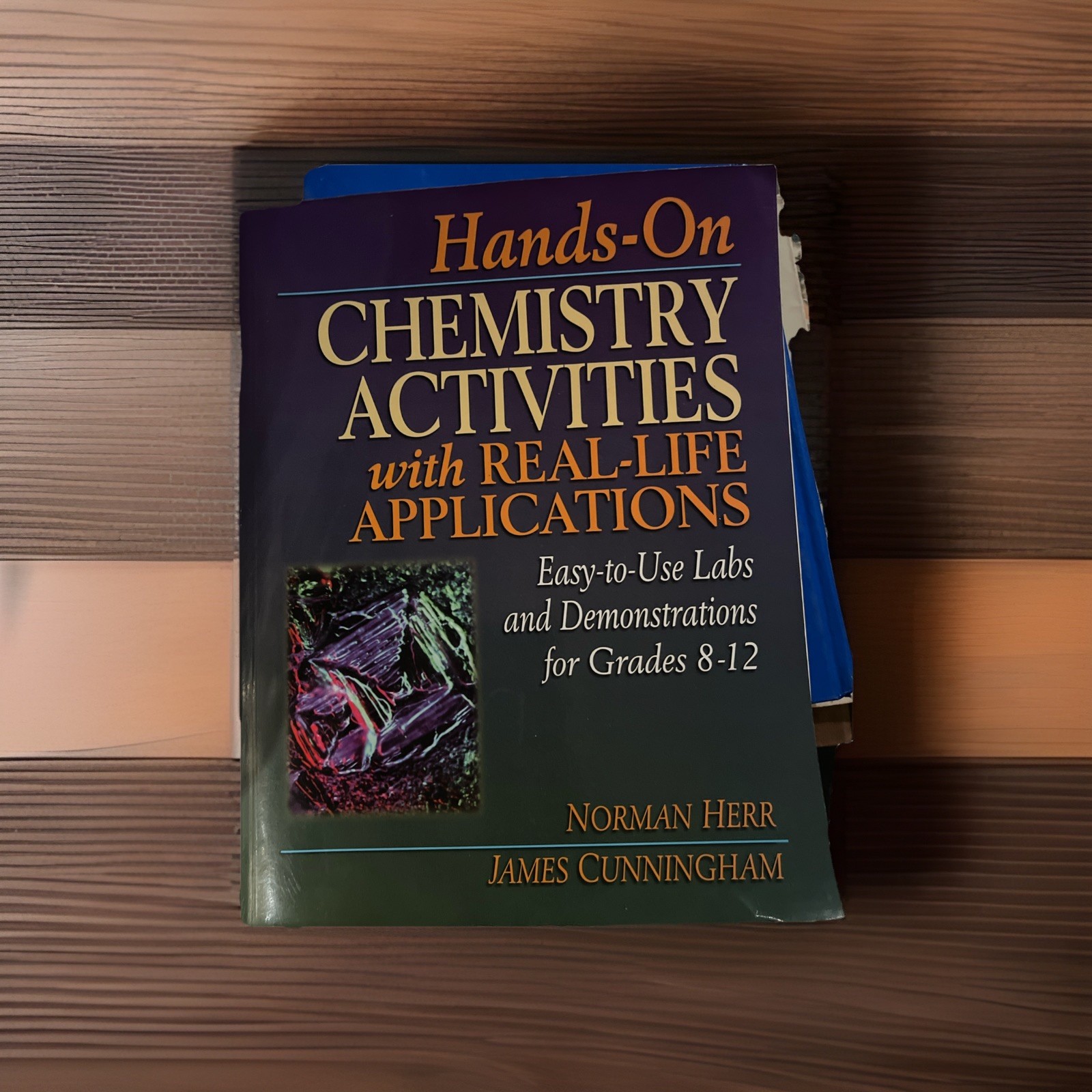 Hands-On Chemistry Activities with Real-Life Applications: Easy-to-Use Labs Book