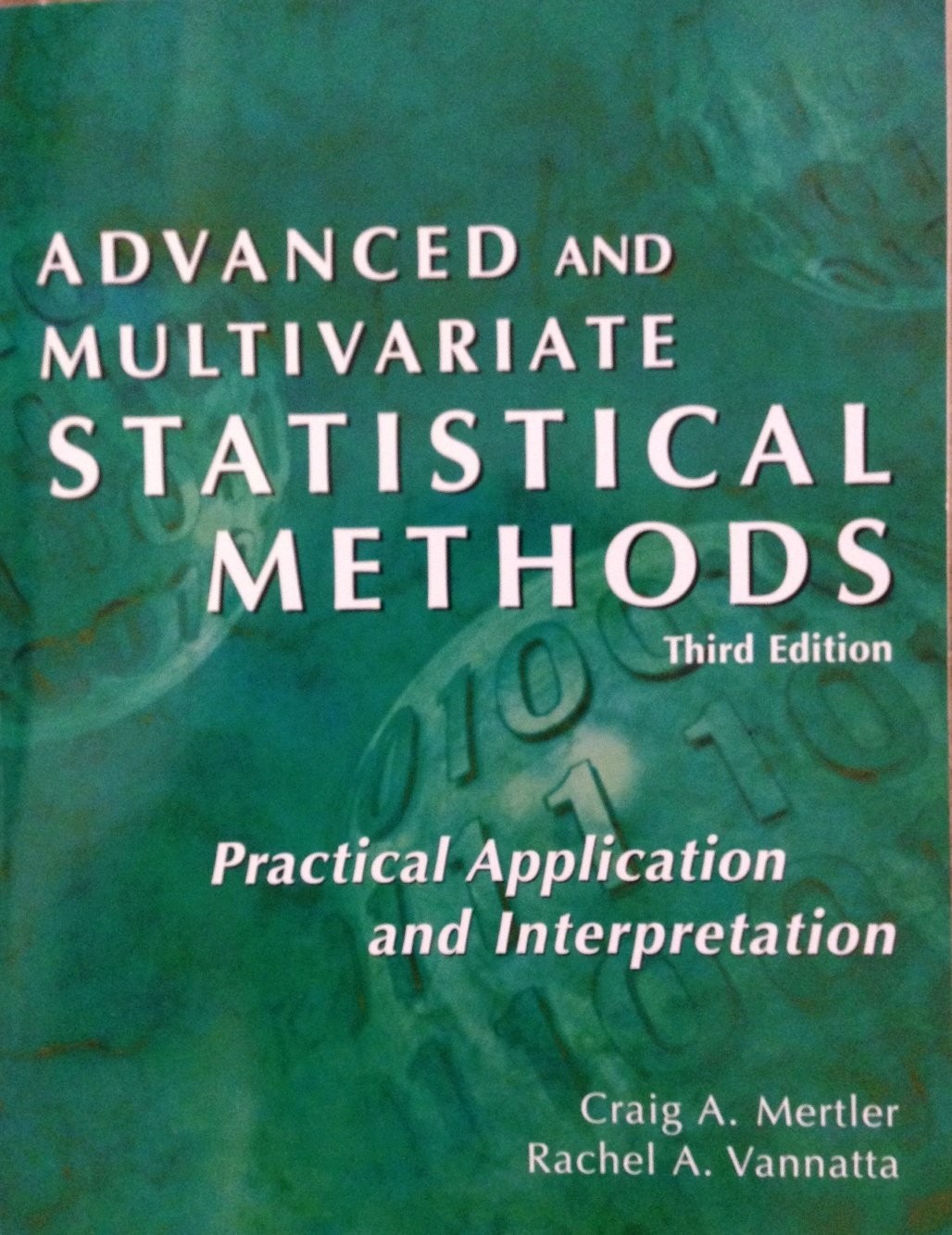 Advanced and Multivariate Statistical Methods by Craig Mertler