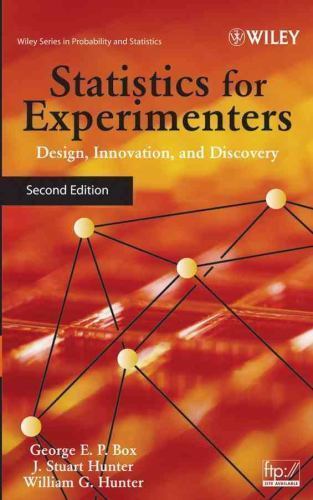 Statistics for Experimenters: An Introduction to Design, Data Analysis, and…