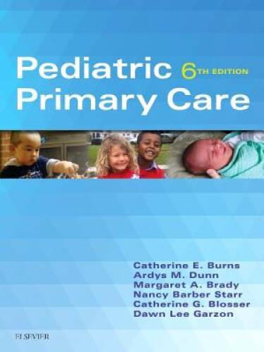 Pediatric Primary Care, 6e – Hardcover – GOOD
