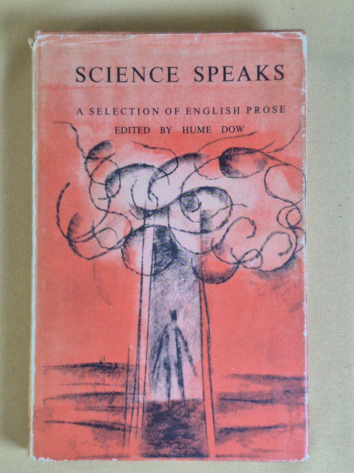 Science Speaks edited by Hume Dow – F.W. Cheshire, 1962 Australia Hardcover DJ