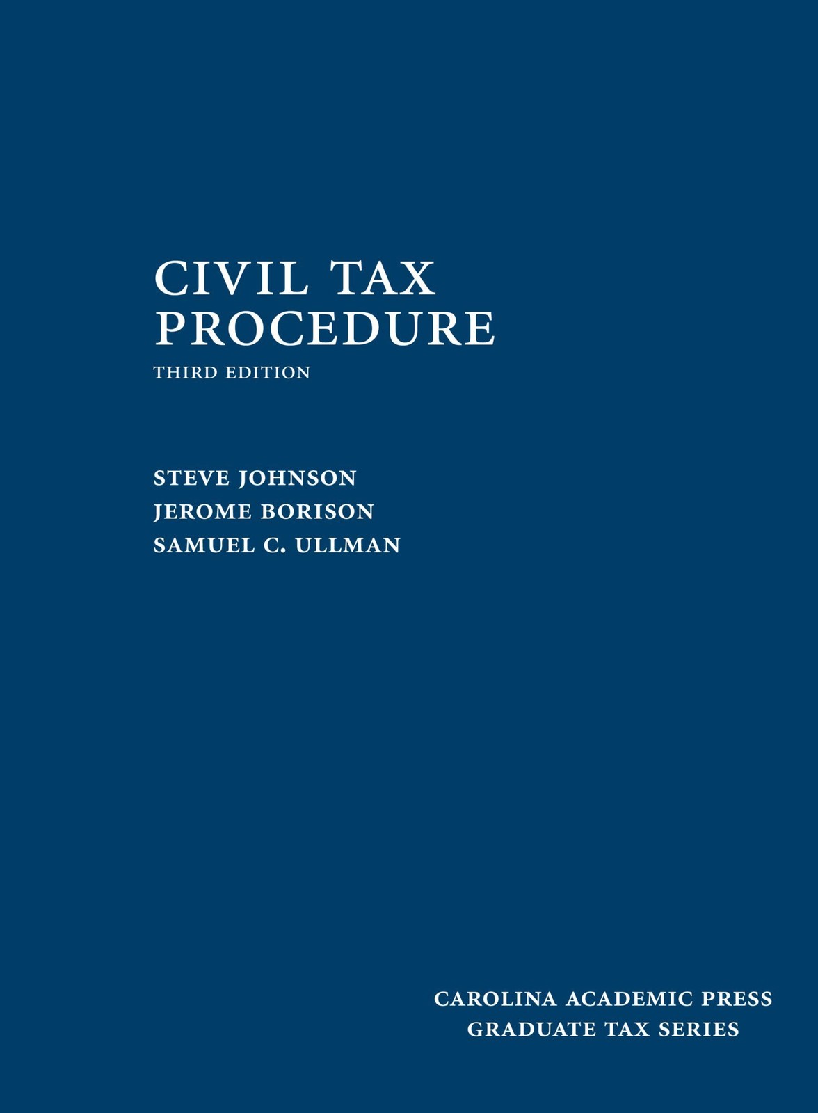 Civil Tax Procedure (Graduate Tax Series) by Johnson