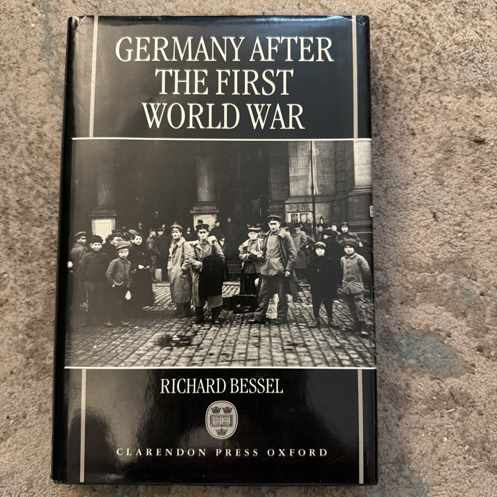Germany after the First World War by Richard Bessel (1993, Hardcover)