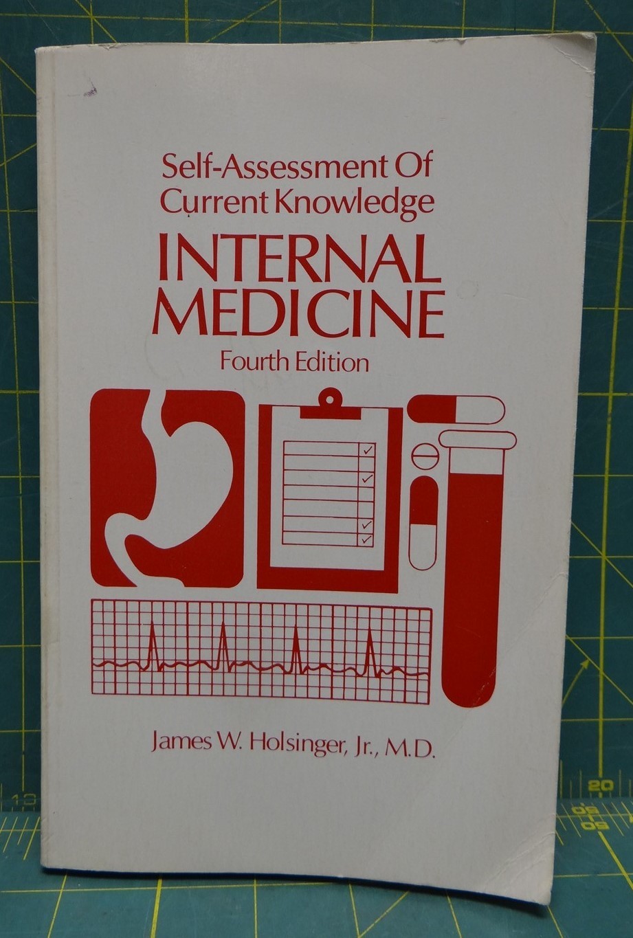 Self-Assessment of Current Knowledge Internal Medicine Fourth Edition Paperback