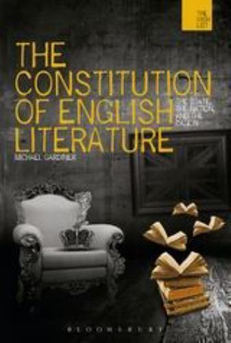 The Wish List Ser.: Constitution of English Literature : The State, the…