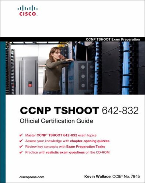CCNP TSHOOT 642-832 Official Certification Guide Hardcover Kevin