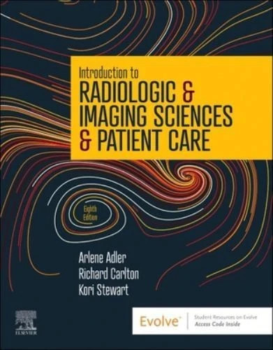 Introduction to Radiologic and Imaging Sciences and Patient Care FREE SHIPPING