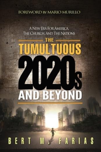 The Tumultuous 2020’S And Beyond